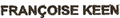 Fran�oise Keen